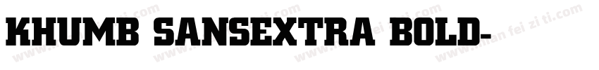 KHUMB SANSEXTRA BOLD字体转换